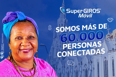 Más de 60.000 colombianos conectados con SuperGIROS Móvil
