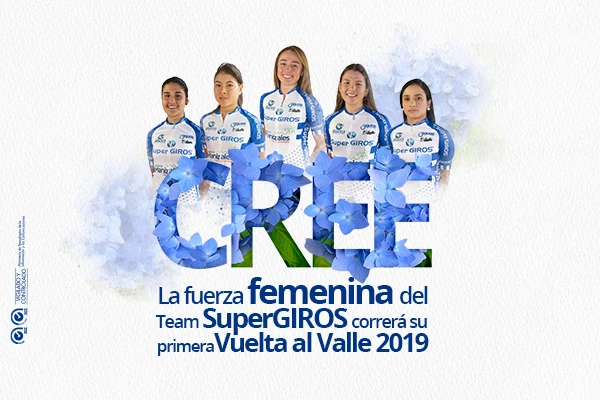 La fuerza femenina del Team SuperGIROS correrá su primera Vuelta al Valle 2019