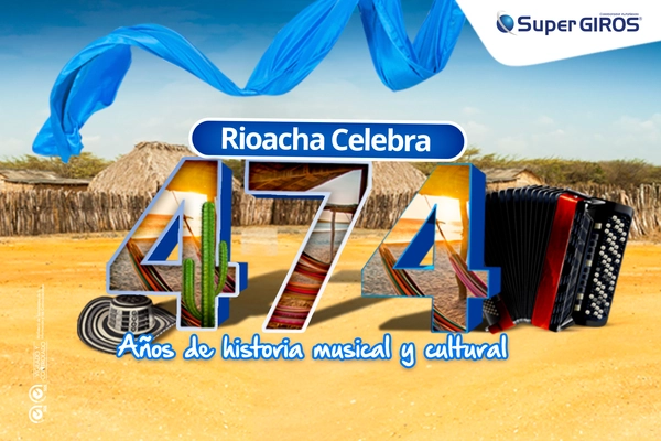 SuperGIROS celebra con orgullo los 474 años de Riohacha